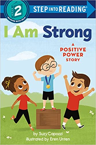 I Am Strong - A Positive Power Story