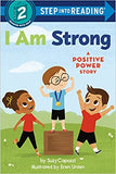 I Am Strong - A Positive Power Story