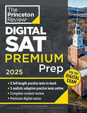 Princeton Review Digital SAT Premium Prep, 2025 - 5 Full-Length Practice Tests (2 in Book + 3 Adaptive Tests Online) + Online Flashcards + Review and Tools