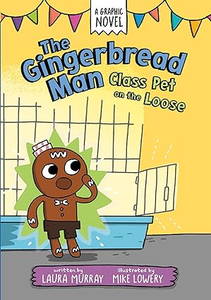 The Gingerbread Man: Class Pet on the Loose Book 2