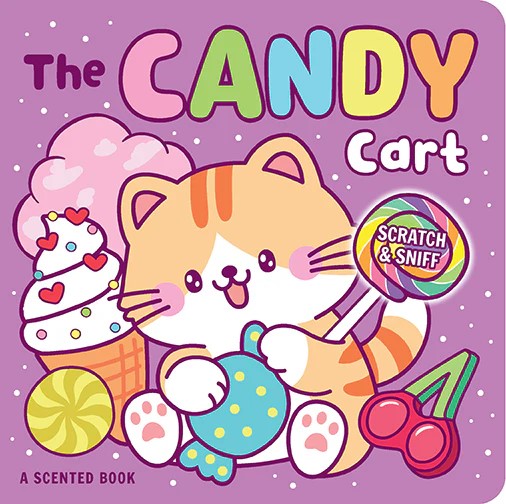 Scratch And  Sniff Board Book The Candy Cart