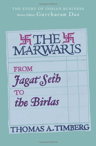 The Marwaris From Jagat Seth to teh Birlas
