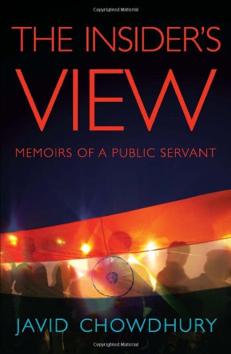 The Insider's View - Memoirs of a Public Servant