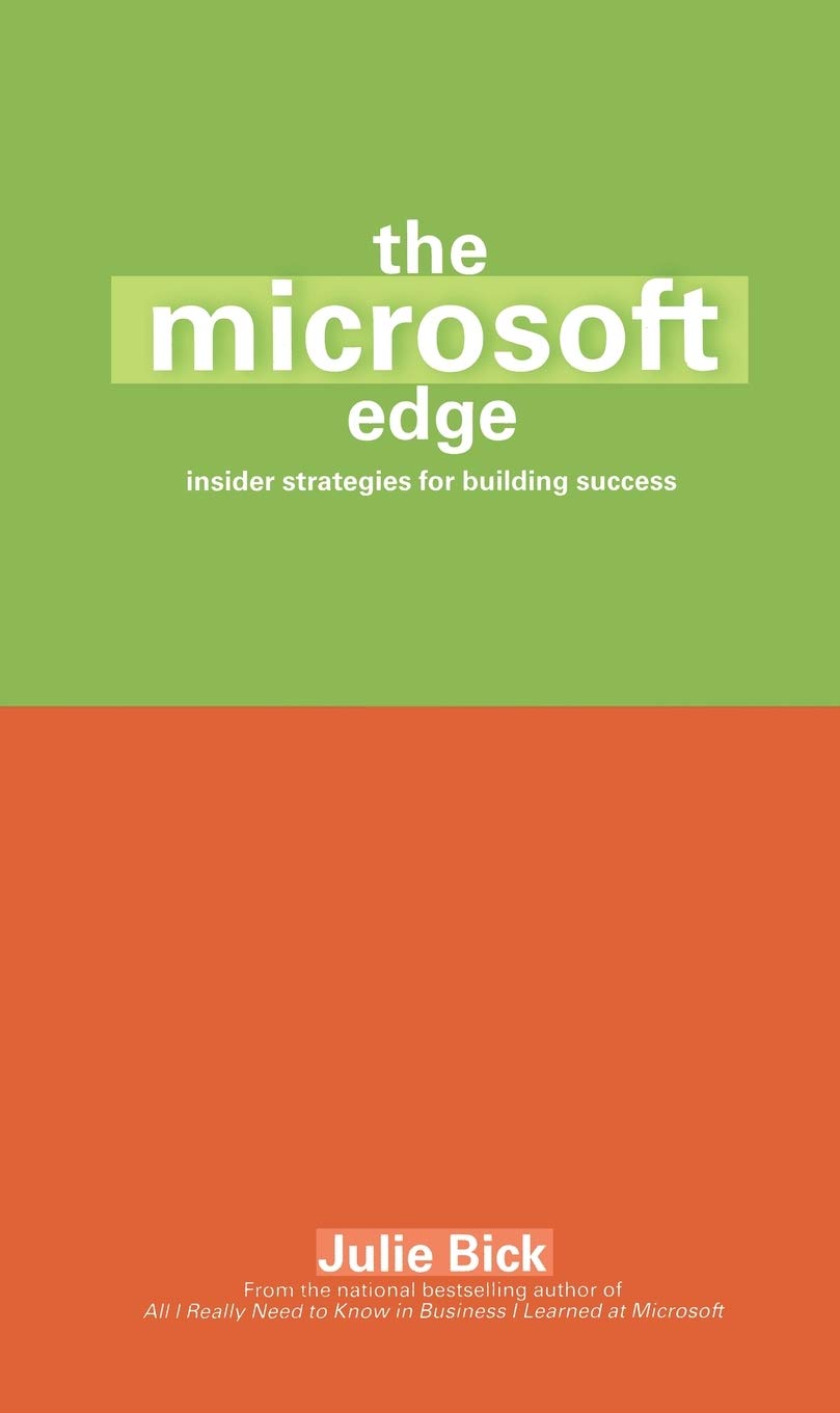 The Microsoft Edge - Insider Strategies for Building Success