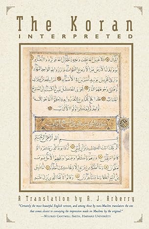 The Koran Interpreted: A Translation