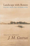 Landscape with Rowers - Poetry from the Netherlands