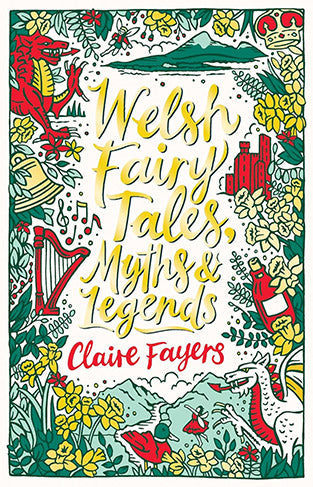 Welsh Fairy Tales, Myths and Legends: 1