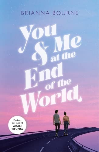 You and Me at the End of the World