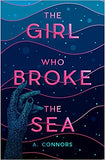 The Girl Who Broke the Sea