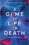 A Game of Life Or Death