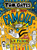 Tom Gates Is Not Famous (Yet)