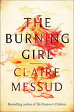 The Burning Girl: Claire Messud