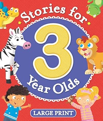 STORIES FOR THREE YEAR OLDS