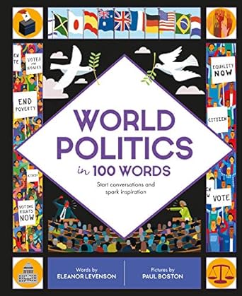 World Politics in 100 Words - Start Conversations and Spark Inspiration