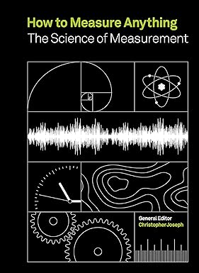 How to Measure Anything - The Science of Measurement