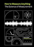 How to Measure Anything - The Science of Measurement