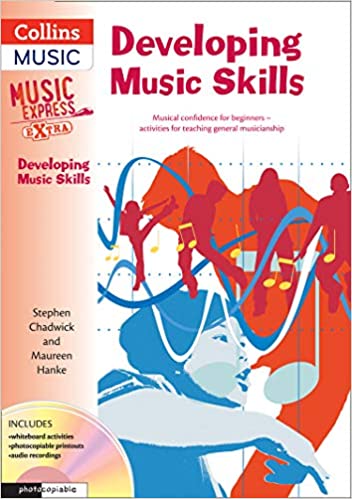 Developing Music Skills - Musical Confidence for Beginners - Activities for Teaching General Musicianship