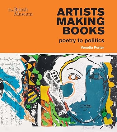 Artists Making Books - Poetry to Politics