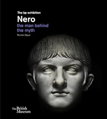 Nero - The Man Behind the Myth