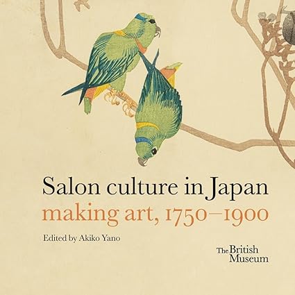 Salon culture in Japan making art 1750 1900