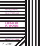 Postmodern Architecture Less is a Bore HB