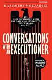 Conversations with an Executioner