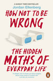 How Not To Be Wrong: The Hidden Maths Of Everyday Life