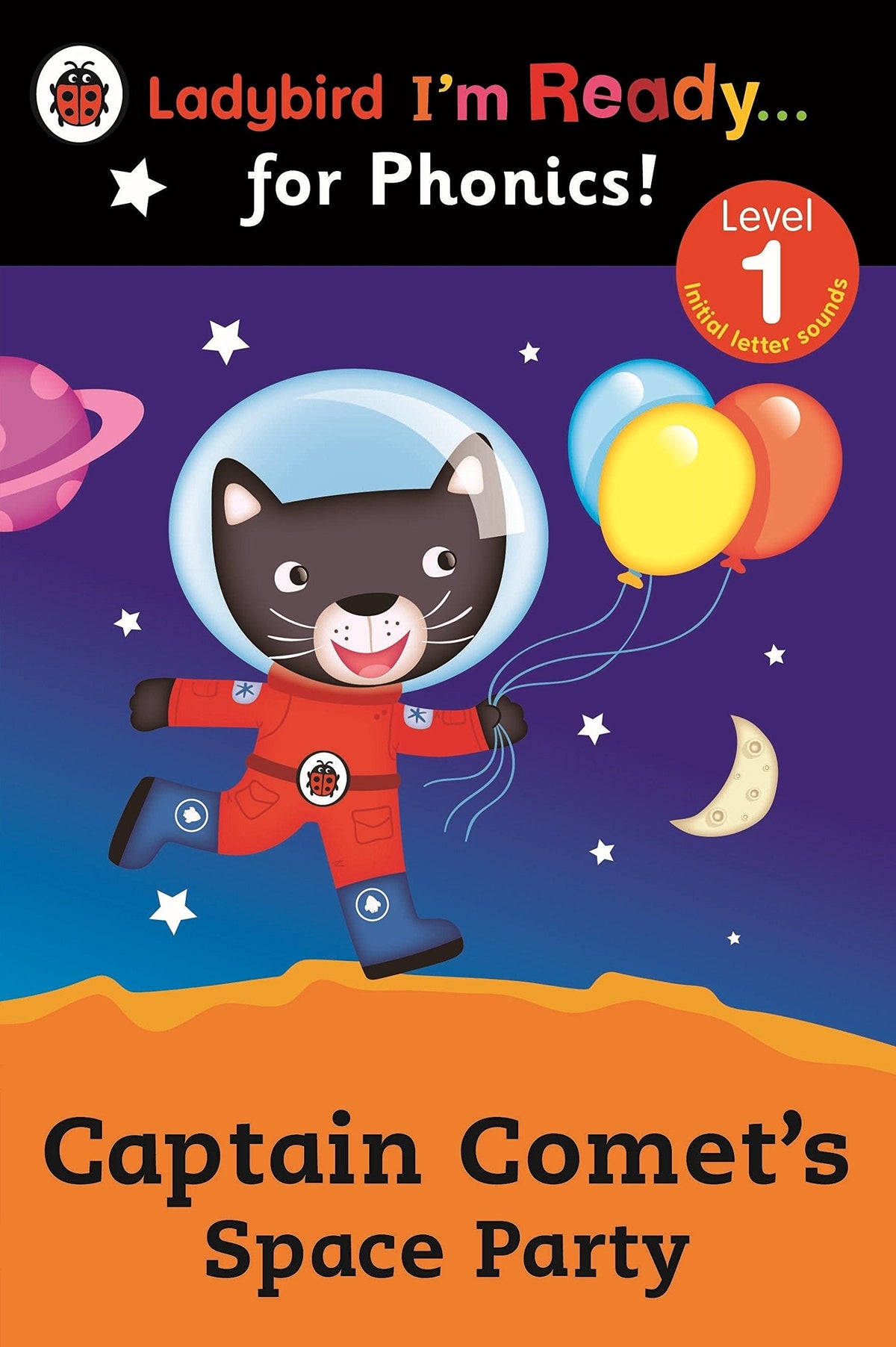 Ladybird Im Ready for Phonics Captain Comets Space Party