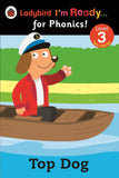 Ladybird Im Ready for Phonics Top Dog Level 3 (Ladybird I'm Ready ... for Phonics! Level 3)