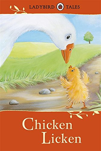 Chicken Licken: Ladybird Tales