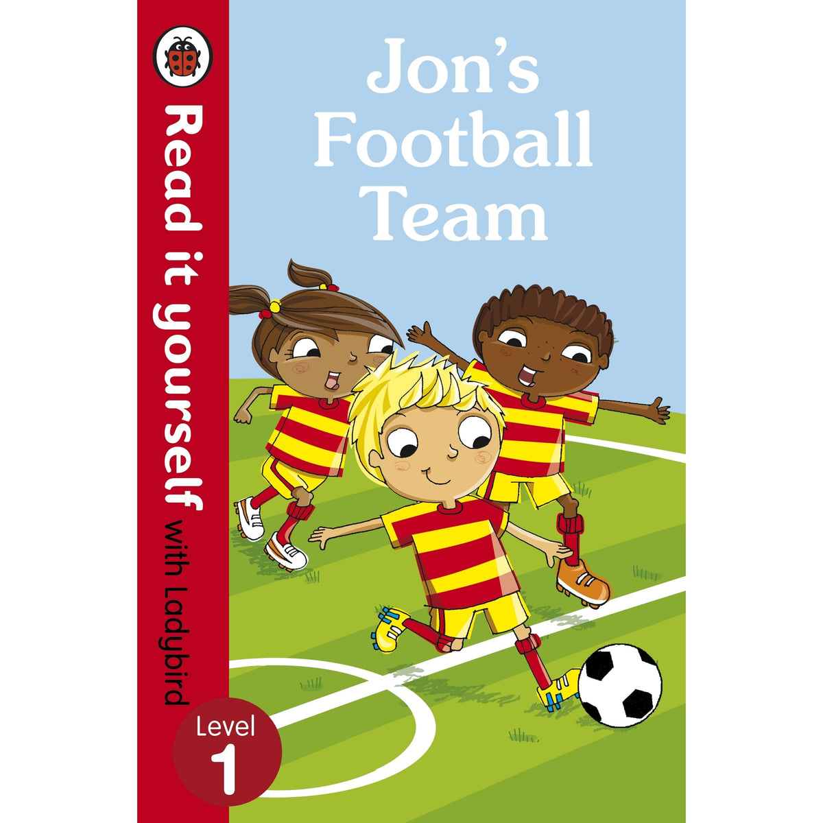 Jon's Football Team - Read it Yourself with Ladybird