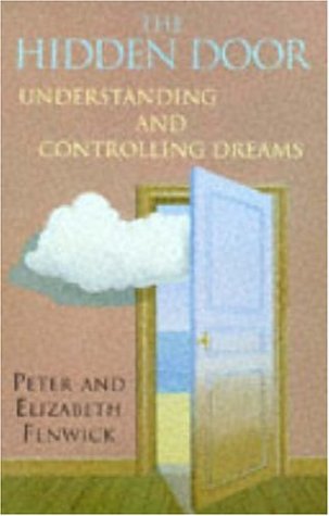 The Hidden Door - Understanding and Controlling Dreams
