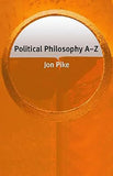 Political Philosophy A-Z