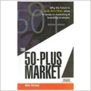The 50-Plus Market