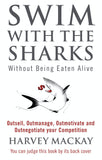 Swim with the Sharks Without Being Eaten Alive