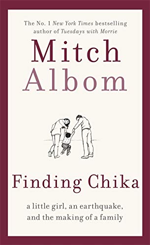Finding Chika - A Little Girl, an Earthquake, and the Making of a Family