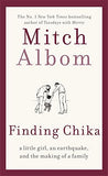 Finding Chika - A Little Girl, an Earthquake, and the Making of a Family