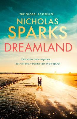 Dreamland - From the Author of the Global Bestseller, the Notebook