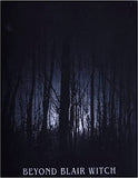 Beyond Blair Witch: The True Haunts