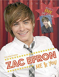 The Unauthorized Zac Ephron - Me and You