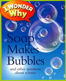 Soap Makes Bubbles