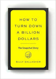 How to Turn Down a Billion Dollars
