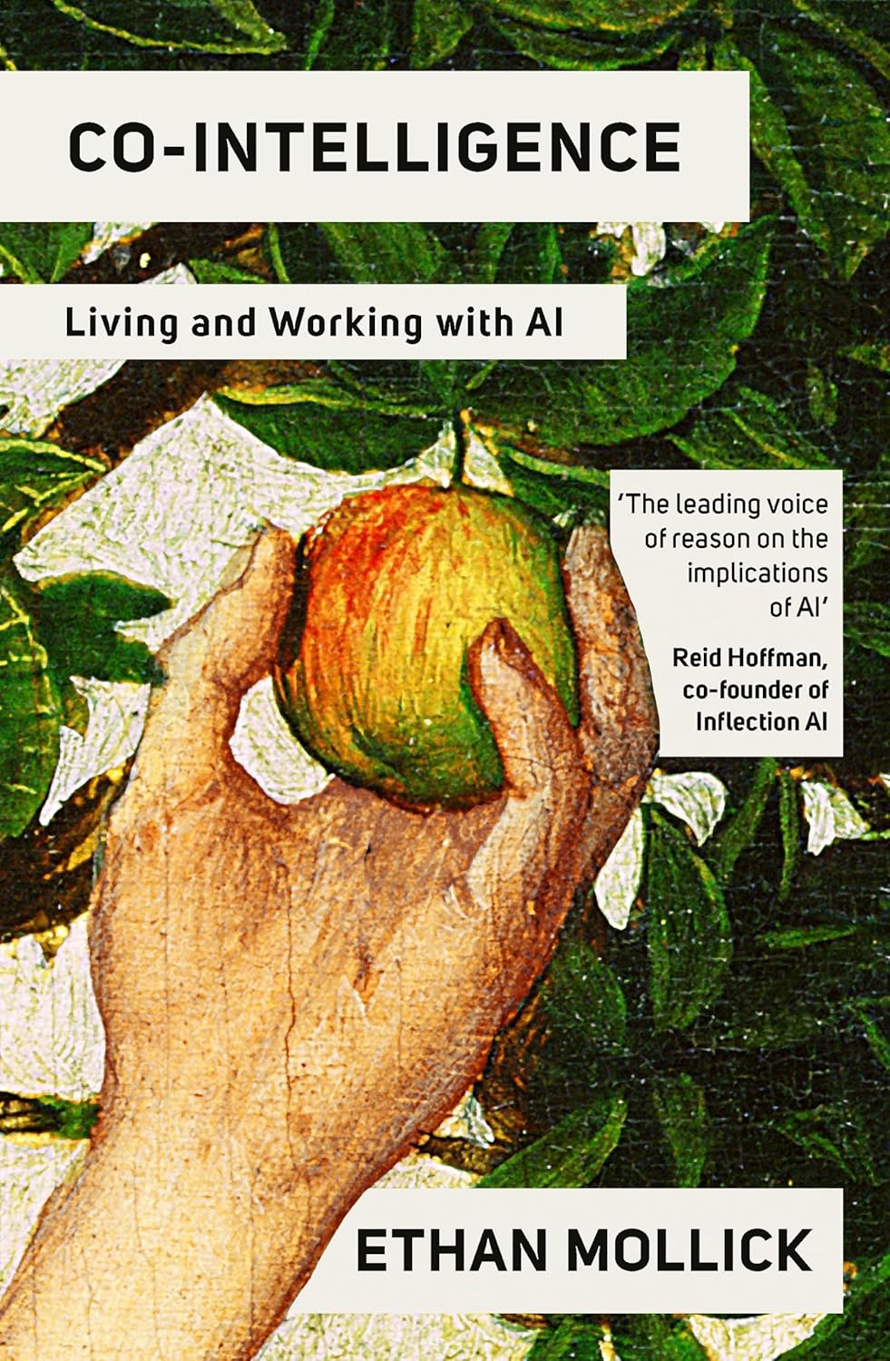 Co-Intelligence - Living and Working with AI