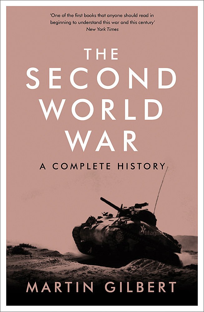 The Second World War - A Complete History