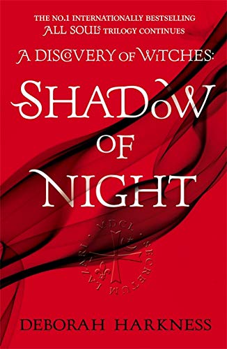Shadow of Night: (All Souls 2)