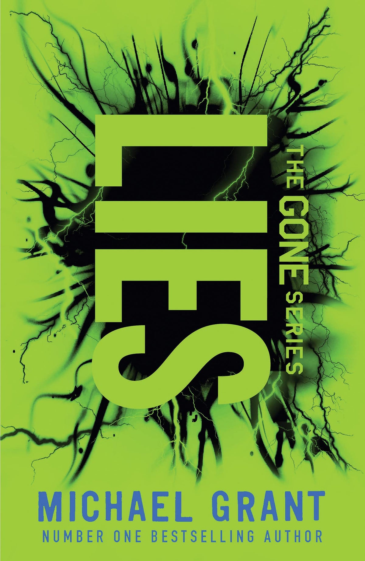 Lies: The classic YA thriller by number one bestselling author Michael Grant, with a bold new cover for 2021