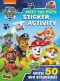 Paw Patrol: Meet the Pups Sticker Activity : A Nickelodeon Series
