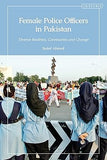 Female Police Officers in Pakistan