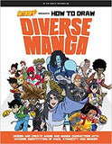 How to Draw Diverse Manga (Saturday AM Presents): Design and Create Anime and Manga Characters with Diverse Identities of Race, Ethnicity, and Gender