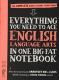 Everything You Need to Ace English Language Arts in One Big Fat Notebook